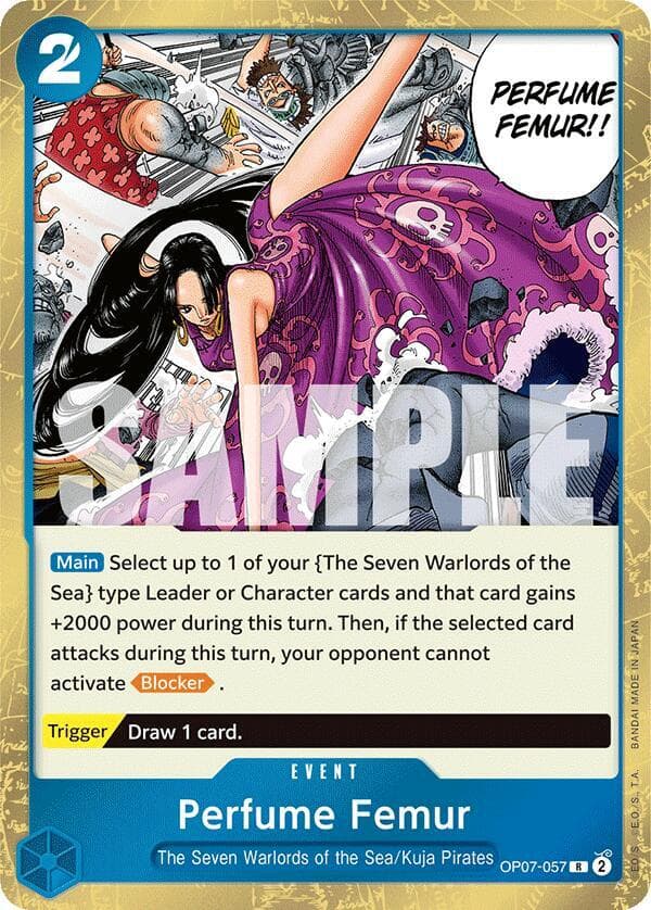 [Main] Select up to 1 of your [The Seven Warlords of the Sea] type Leader or Character cards and that card gains +2000 power during this turn. Then, if the selected card attacks during this turn, your opponent cannot activate [Blocker].
<br>[Trigger] Draw 1 card.