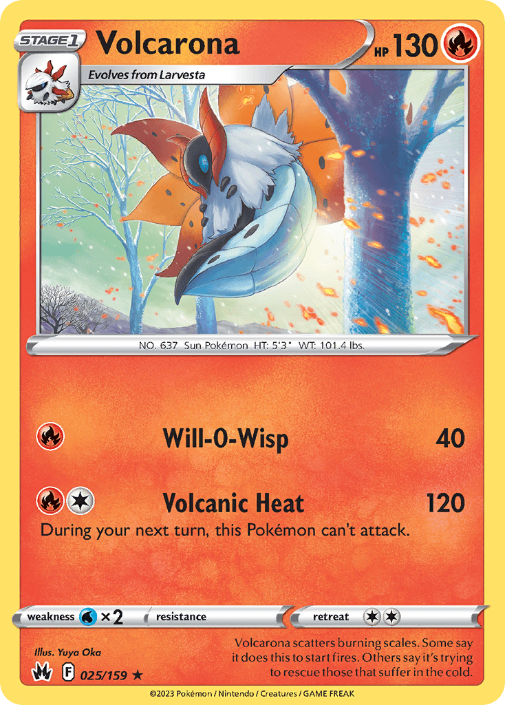 Volcarona scatters burning scales. Some say it does this to start fires. Others say it's trying to rescue those that suffer in the cold.
